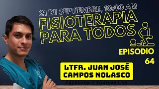 FISIOTERAPIA PARA TODOS  Episodio 64 [upl. by Hatokad]