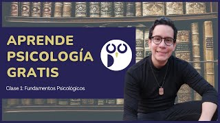 🤓📚 APRENDE PSICOLOGÍA GRATIS Clase 1  Fundamentos de la Psicología [upl. by Jenks581]