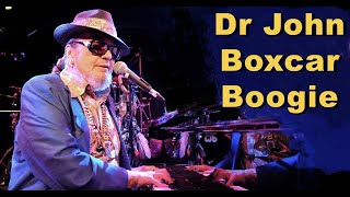 BOXCAR BOOGIE by Dr John Blues amp Boogie Piano Legend [upl. by Alleuqcaj]