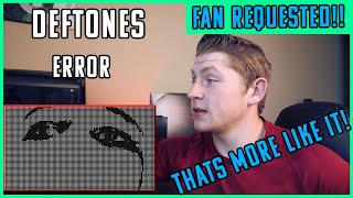 Deftones  Error  REACTION Fan Requested  OHMS [upl. by Genet]