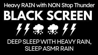 HEAVY RAIN for Sleeping Black Screen  Deep Sleep with Heavy Rain Sleep ASMR Rain Sounds No Ads [upl. by Ydarb]