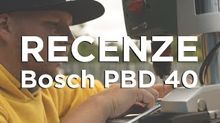 Recenze stojanové vrtačky Bosch PBD 40 [upl. by Ailec]