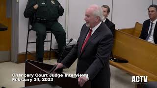 Chancery Court Judge Interviews February 24 2023 [upl. by Hasseman618]