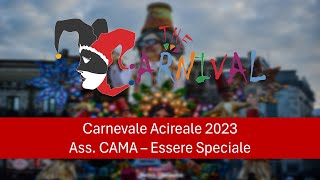 Carnevale Acireale 2023 Ass CAMA  Essere Speciale [upl. by Rabjohn]