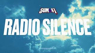 Sum 41  Radio Silence Official Visualizer [upl. by Eecyak]