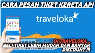 CARA PESAN TIKET KERETA API ONLINE DI TRAVELOKA TERBARU 2024 [upl. by Aynatal]