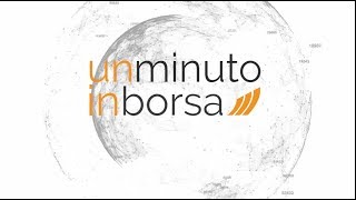 1 minuto in Borsa 21 febbraio 2019 [upl. by Weaver]