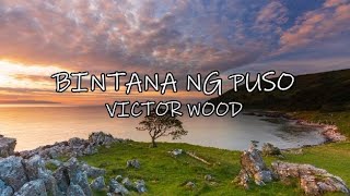 Bintana ng Puso  Victor Wood [upl. by Nanor]