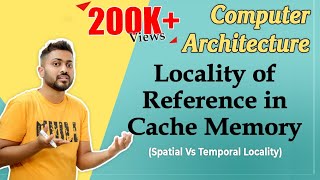 L311 Locality of Reference in Cache Memory  Spatial Vs Temporal Locality  Computer Organisation [upl. by Ladew]