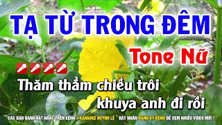 Karaoke Tạ Từ Trong Đêm  Tone Nữ  Fm   Nhạc Sống Huỳnh Lê [upl. by Ennazus]