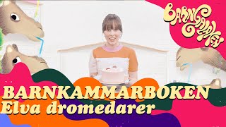 Barnkammarboken  Elva dromedarer  Officiell musikvideo [upl. by Nickolas]