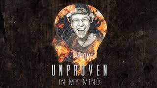 Unproven  In My Mind Bootleg [upl. by Palla483]