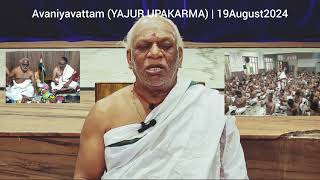 Avaniyavattam YAJUR UPAKARMA 19th August 2024 [upl. by Elenahc]