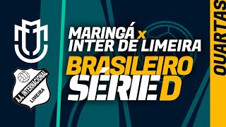 MARINGÁ x INTER DE LIMEIRA Série D onde assistir ao vivo tudo sobre e préjogo [upl. by Shafer]