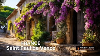 Discover Saint Paul de Vence 🇫🇷 French Riviera Village Tour 4k video [upl. by Behre217]