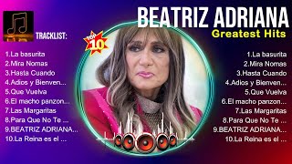 Beatriz Adriana MIX 10 Grandes Exitos [upl. by Nomannic]