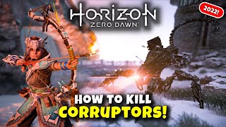 How to Kill Corruptors  Horizon Zero Dawn 2022  Master Machine Hunting Guide [upl. by Loleta450]