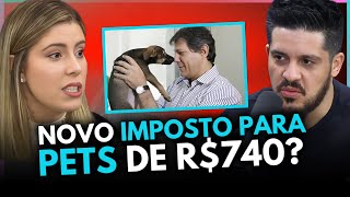 NOVO IMPOSTO PARA PETS 740 REAIS E NIKOLAS GOVERNADOR [upl. by Myranda]