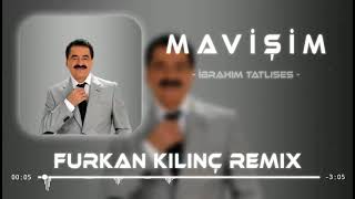 İbrahim Tatlıses  Mavişim Remix [upl. by Hindorff]