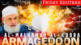 🔴 AlMalhamah AlKubra Armageddon  Friday Khutbah  Sh Karim AbuZaid [upl. by Aileno557]