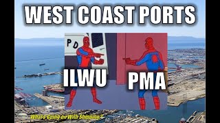 ILWU and PMA Who is to blame for West Coast Port Disruptions [upl. by Burra]