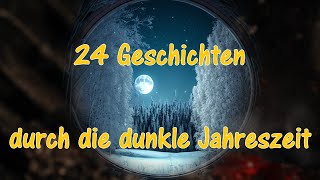 24 Geschichten durch das Dunkel  Einladung amp Ankündigung 🧙 [upl. by Adnolay]