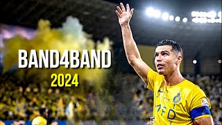 Cristiano Ronaldo 2024 ❯ Band4Band  Skills amp Goals  HD [upl. by Amoakuh289]