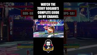 Terry Bogard Combo guide Part 10 streetfighter streetfighter6 terrybogard comboguide new fgc [upl. by Swainson]