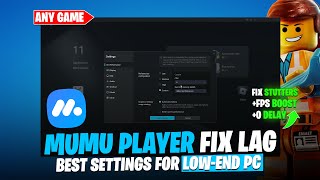 MuMu Player 12 Lag amp FPS Drop Fix ✅  Best Settings For LowEnd Pc [upl. by Kolnos991]