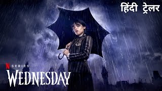 Wednesday  Official Hindi Trailer  Netflix Original Series [upl. by Esinad]