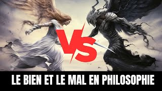 Le BIEN et le MAL en Philosophie  concepts débats et implications [upl. by Janeta651]