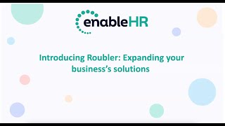 Introducing Roubler Expanding your business’s solutions [upl. by Nirrol]