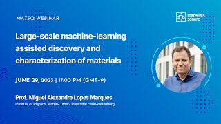 Webinar 126  Largescale machinelearning assisted discovery and characterization of materials [upl. by Fitting603]