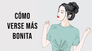 Cómo ser bonita  12 TRUCOS para verte más ATRACTIVA al instante Parte 2 [upl. by Eulaliah]