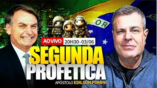 🟢 SEGUNDA PROFÉTICA  APÓSTOLO EDILSON POMINI 03062024 [upl. by Riha97]