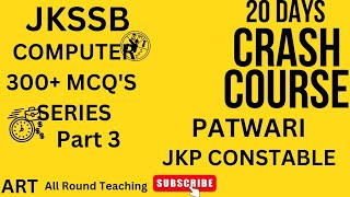 300MCQS SERIES OF COMPUTER  PART 3  JKSSB  CRASH COURSE  PATWARI  JKP CONSTABLE  SI  NT [upl. by Twyla]