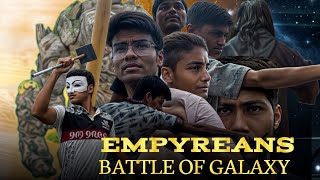 EMPYREANS  Battle Of Galaxy  Full movie [upl. by Amjan]