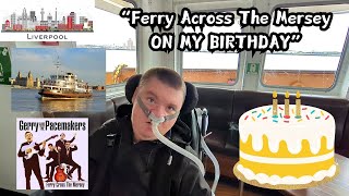 Ferry Across The MerseyON MY BIRTHDAY [upl. by Eatnod]