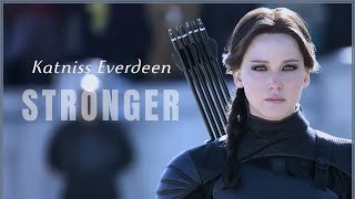 Katniss Everdeen  Stronger [upl. by Attennaj852]