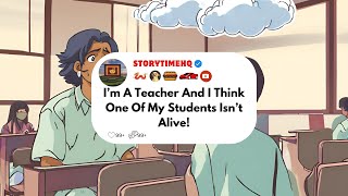 I’m A Teacher And I Think One Of My Students Aren’t Live [upl. by Olram473]