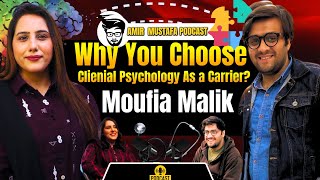 Why Moufia Malik Choose Clinical Psychology  Moufia Malik  Amir Mustafa Podcast [upl. by Frida]