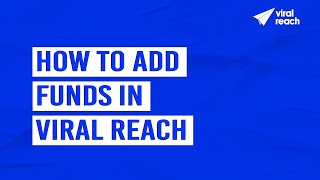 How to Add Funds in Viral Reach  Quick amp Easy Guide [upl. by Nosirrah]