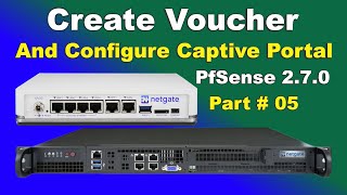 How To Create Voucher And Configure Captive Portal in PfSense 270  Part  05 [upl. by Nylatsyrk627]