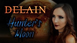 ANAHATA – Hunters Moon DELAIN Cover  Lyrics [upl. by Arada110]