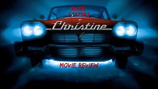 Christine 1983 Movie Review [upl. by Ettennek]