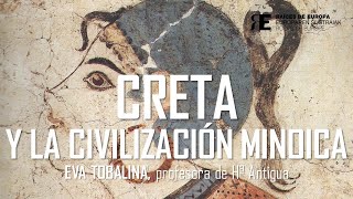 Creta y la Civilización Minoica Eva Tobalina [upl. by Eima]