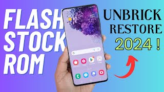 How to Flash Official Stock ROM on Your Samsung Galaxy Device  UNBRICK Using ODIN Tool 2024 [upl. by Soren]