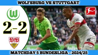 WOLFSBURG 2 VS 2 STUTTGART  Matchday 5 Bundesliga 202425 [upl. by Nibram24]