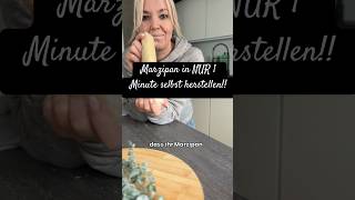 Wusstest du dass du Marzipan nur 1 Minute selbst herstellen kannst  marzipan nussinebackt [upl. by Rehoptsirhc]