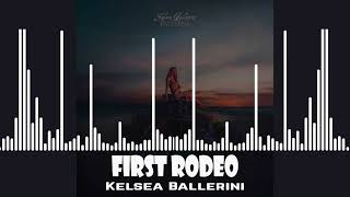 Kelsea Ballerini  First Rodeo [upl. by Igic774]